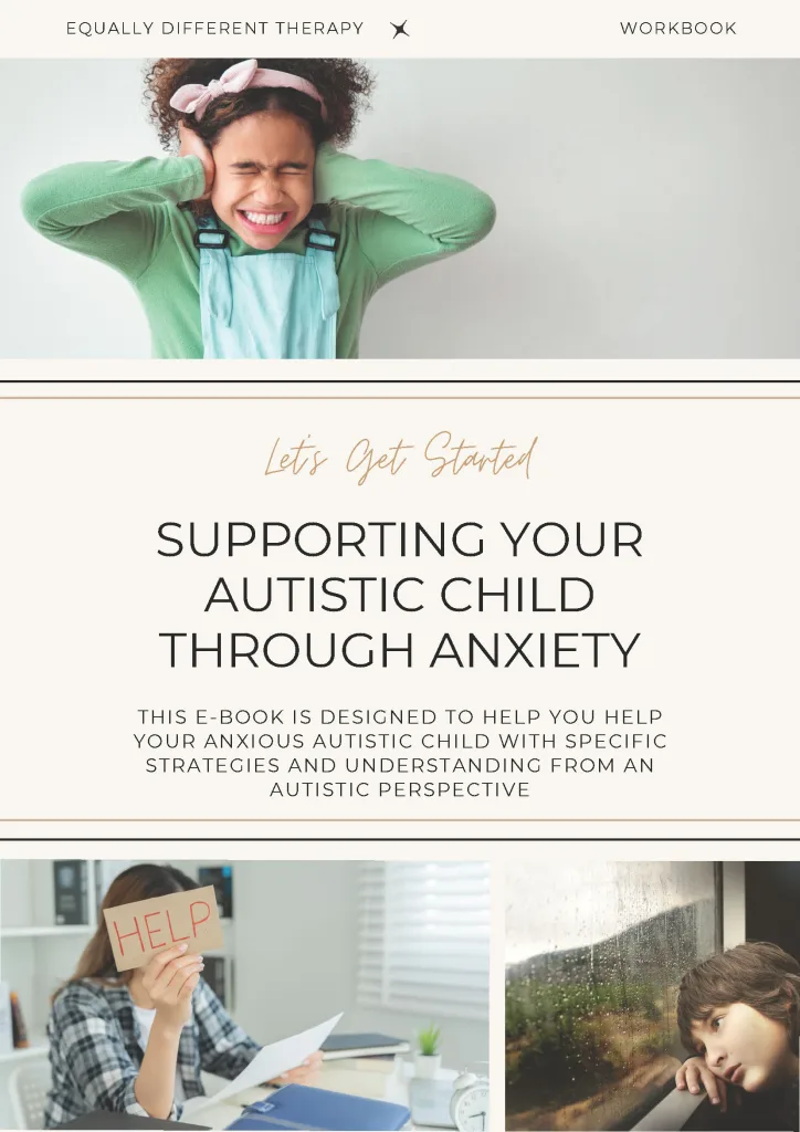 Equally Different Therapy Supporting your Autistic Child Through Anxiety Free eBook cover